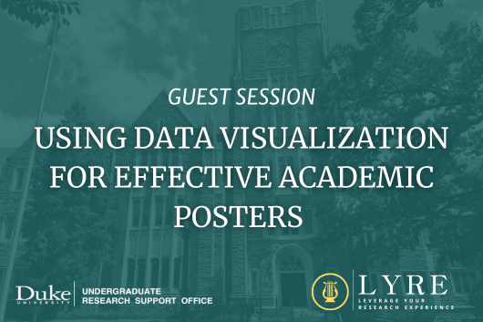 Guest Session: Using Data Visualization for Effective Academic Posters